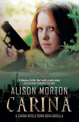 CARINA de Alison Morton