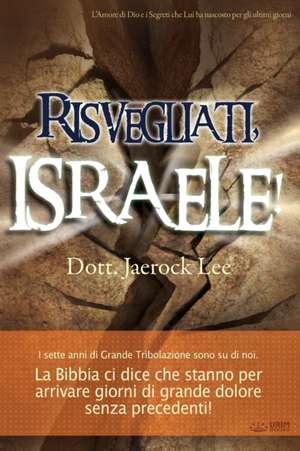 Risvegliati, Israele!(Italian) de Lee Jaerock