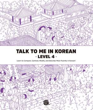 Talk to Me in Korean Level 4 de TalkToMeInKorean