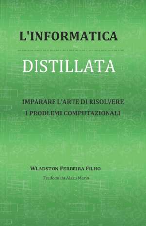 L'Informatica Distillata de Mariofilho Wladston Ferreira