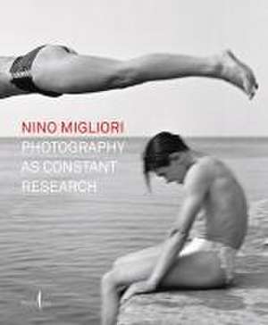 Nino Migliori: Photography as Constant Research de Denis Curti