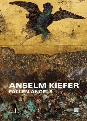 Anselm Kiefer: Fallen Angels de Arturo Galansino