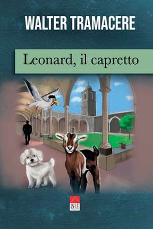 Leonard, il capretto de Walter Tramacere