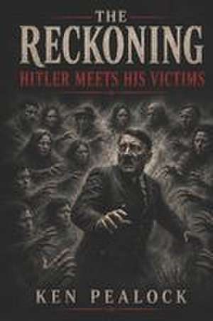 The Reckoning de Ken Pealock