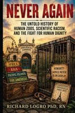 NEVER AGAIN de Richard C. Logro