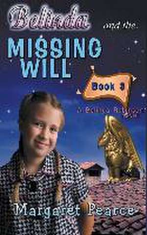 Belinda and the Missing Will de Margaret Pearce