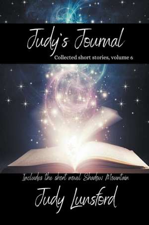 Judy's Journal, Vol 6, May 2022 de Judy Lunsford