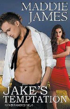 Jake's Temptation de Maddie James