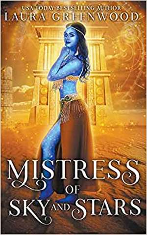 Mistress Of Sky And Stars de Laura Greenwood