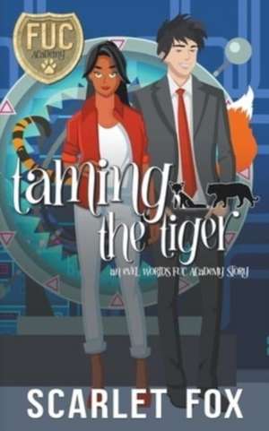 Taming the Tiger de Scarlet Fox