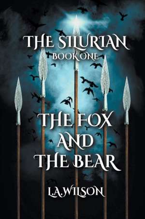 The Fox and the Bear de L a Wilson