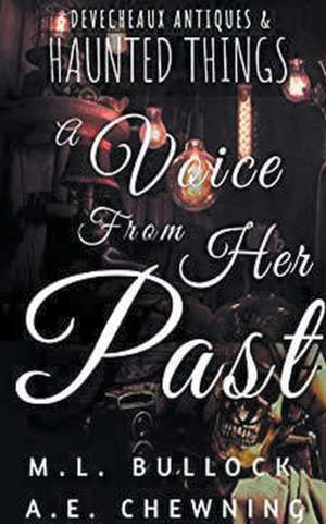 A Voice From Her Past de M. L. Bullock