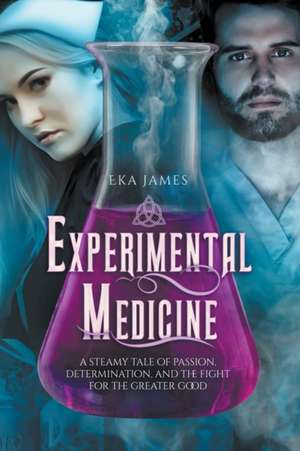 James, E: Experimental Medicine