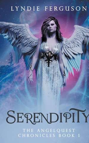 Serendipity de Lyndie Ferguson