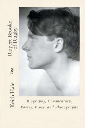 Rupert Brooke of Rugby de Keith Hale