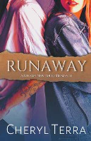 Runaway de Cheryl Terra