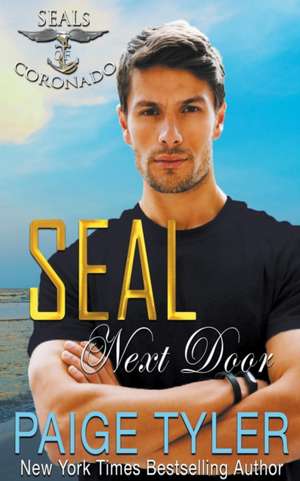 SEAL Next Door de Paige Tyler