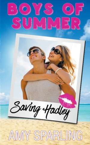 Saving Hadley de Amy Sparling