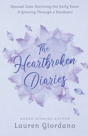 The Heartbroken Diaries de Lauren Giordano