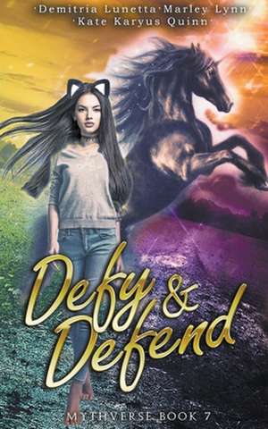 Defy & Defend de Kate Karyus Quinn