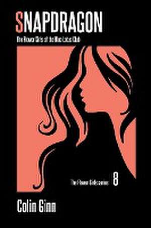 Snapdragon de Colin Ginn