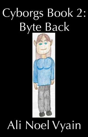 Byte Back de Ali Noel Vyain