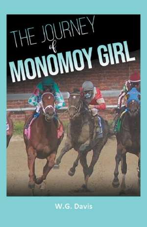 The Journey of Monomoy Girl de W. G. Davis