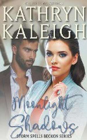 Moonlight Shadows de Kathryn Kaleigh