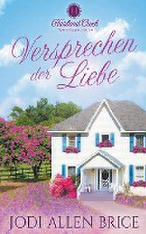 Brice, J: Versprechen Der Liebe