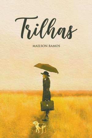 Ramos, M: Trilhas