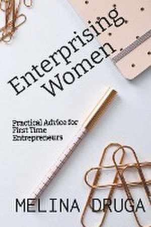 Enterprising Women de Melina Druga