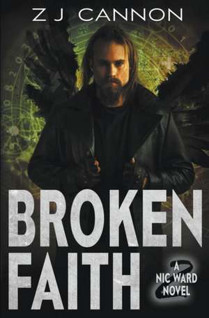 Broken Faith de Z. J. Cannon