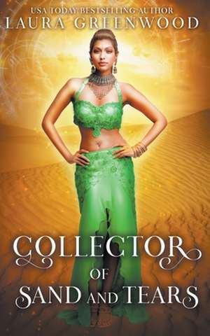 Collector Of Sand And Tears de Laura Greenwood