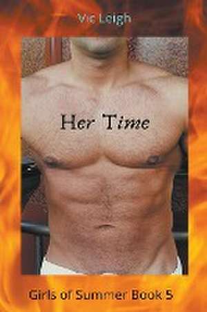 Her Time de Vic Leigh