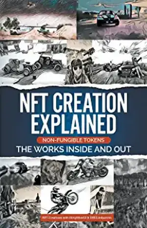 NFT Creation Explained Non Fungible Tokens The Works Inside and Out. de Dirtybkr Doty Db13