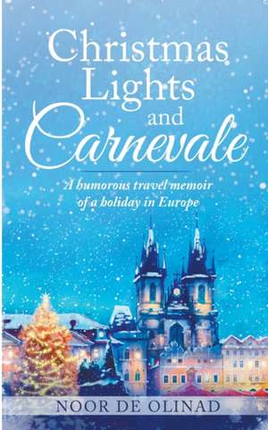 Christmas Lights and Carnevale de Noor de Olinad