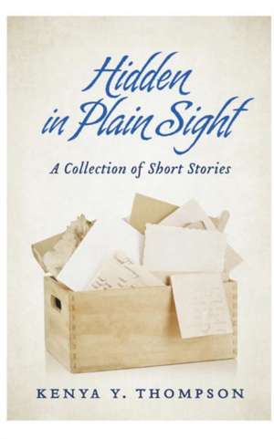 Hidden in Plain Sight de K. Y. Thompson