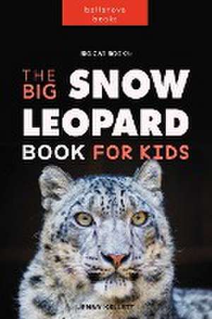 Snow Leopards de Jenny Kellett