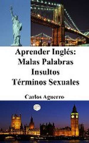 Aprender Inglés de Carlos Aguerro