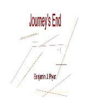 Journey's End de Benjamin J Pryor