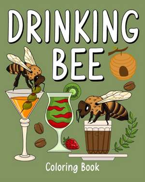 Drinking Bee Coloring Book de Paperland