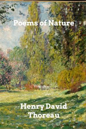 Poems of Nature de Henry David Thoreau