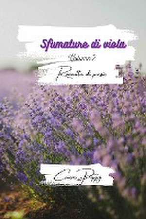 Sfumature di viola volume 2 de Cenere Poppy