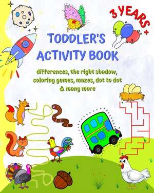 Toddler's Activity Book 3 Years + de Maryan Ben Kim