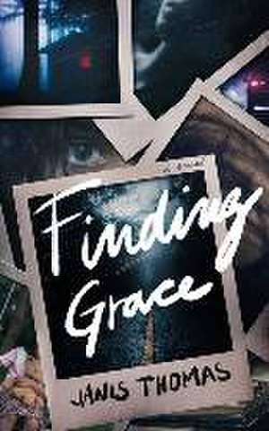 Finding Grace de Janis Thomas