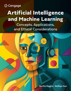 AI and Machine Learning de Shakia Riggins