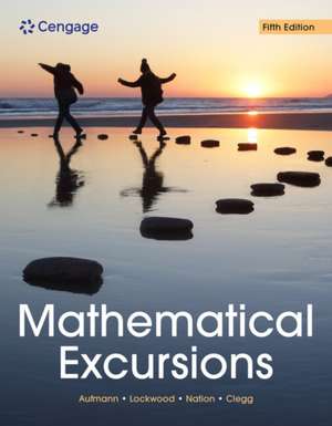 Mathematical Excursions de Richard Aufmann