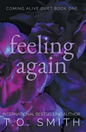 Feeling Again de T. O. Smith