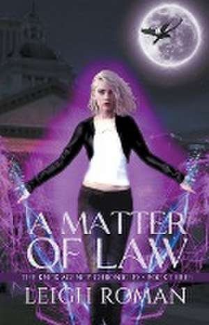 A Matter of Law de C. L. Roman