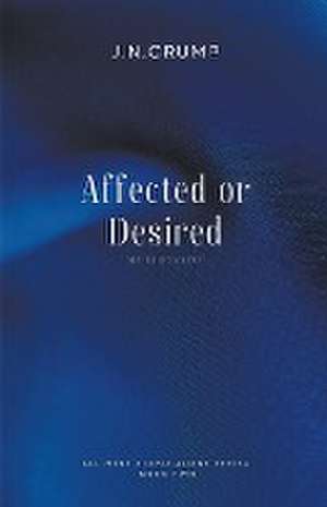 Affected or Desired de J. N. Crump